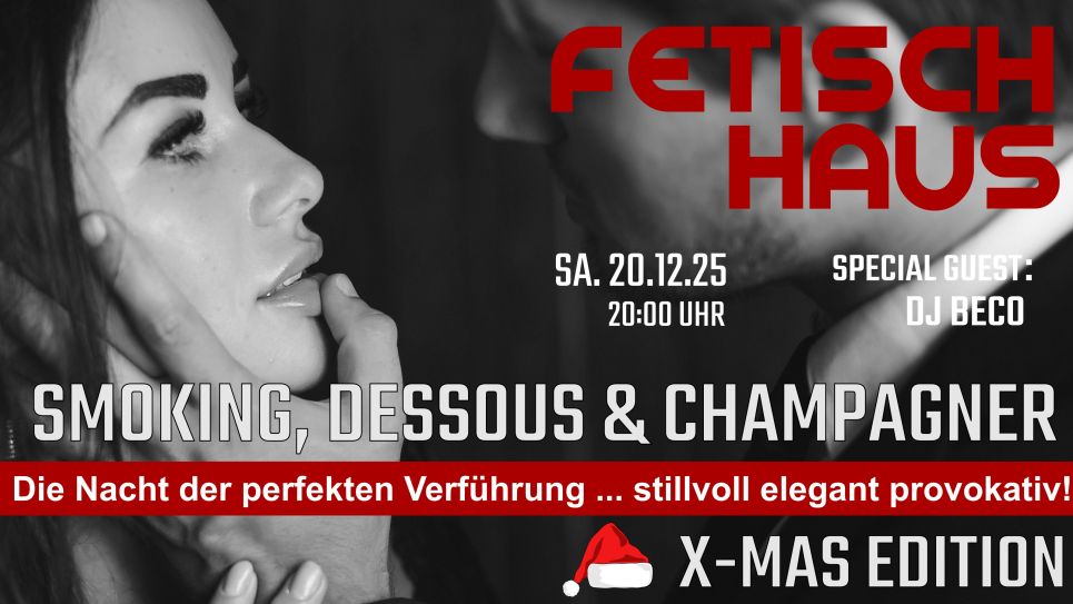SMOKING, DESSOUS & CHAMPAGNER mit DJ BECO